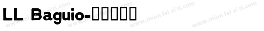 LL Baguio字体转换